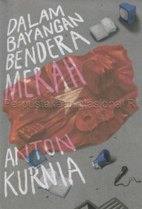 Dalam bayangan bendera merah