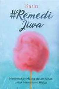 #Remedi jiwa