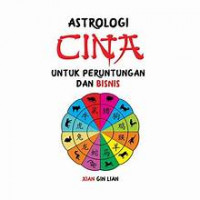 Astrologi Cina untuk peruntungan dan bisnis