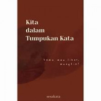 Kita dalam tumpukan kata