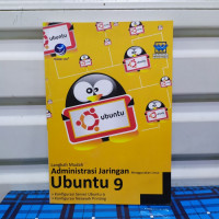 Langkah mudah administrasi jaringan menggunakan linux ubuntu 9