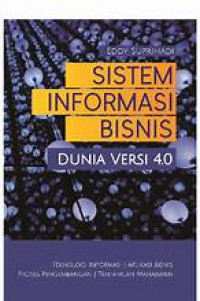 Sistem informasi bisnis - dunia versi 4.0