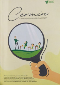 Cermin :Cerita Inspiratif Pendidik Anak Negeri