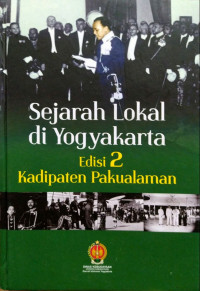 Sejarah Lokal di Yogyakarta Edisi 2 : Kadipaten Pakualman