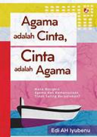 Agama adalah cinta, cinta adalah agama