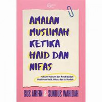 Amalan muslimah ketika haid dan nifas