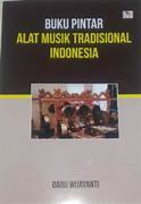 Buku pintar alat musik tradisional Indonesia