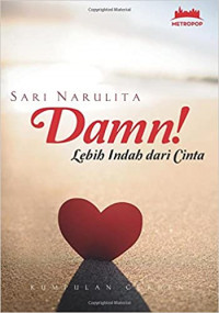 Damn! Lebih Indah dari Cinta