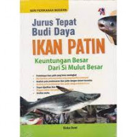 Jurus Tepat Budi Daya Ikan Patin