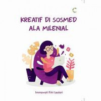 Kreatif di sosmed ala milenial