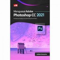 Menguasai adobe photoshop CC 2021