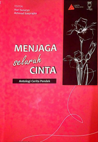 Menjaga Seluruh Cinta