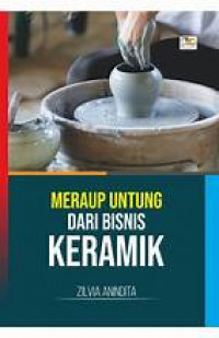 Meraup untung dari bisnis keramik