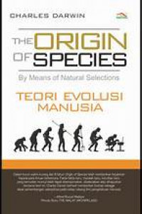 Origin of species : teori evolusi manusia