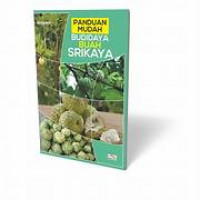 Panduan mudah budidaya buah srikaya