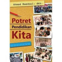 Potret Pendidikan Kita