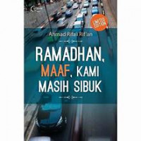 Ramadhan, maaf, kami masih sibuk