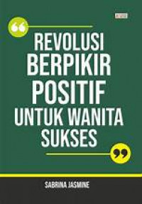 Revolusi berpikir positif untuk wanita sukses