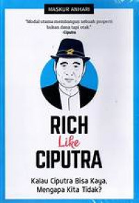 Rich like Ciputra