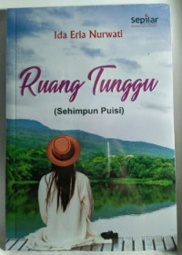 Ruang Tunggu (Sehimpun Puisi)