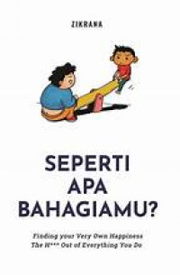 Seperti apa bahagiamu?