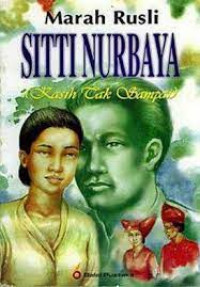 Sitti Nurbaya : kasih tak sampai