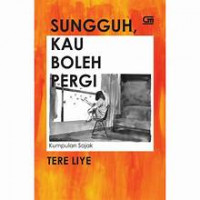 Sungguh, kau boleh pergi