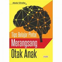 Tips belajar pintar merangsang otak anak