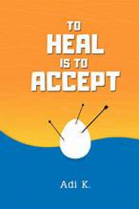 To heal is to accept