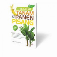 Trik cepat tanam & panen pisang