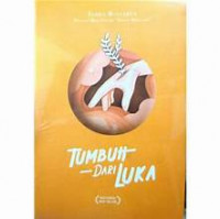 Tumbuh dari luka