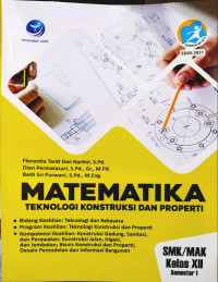 Matematika Teknologi Konstruksi dan Properti SMK/MAK Kelas XII smt 1